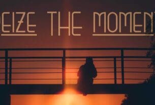 Seize the Moment